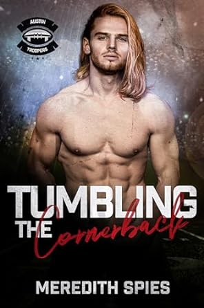 MM Sports Romance Tumbling the Cornerback by Meredith Spies