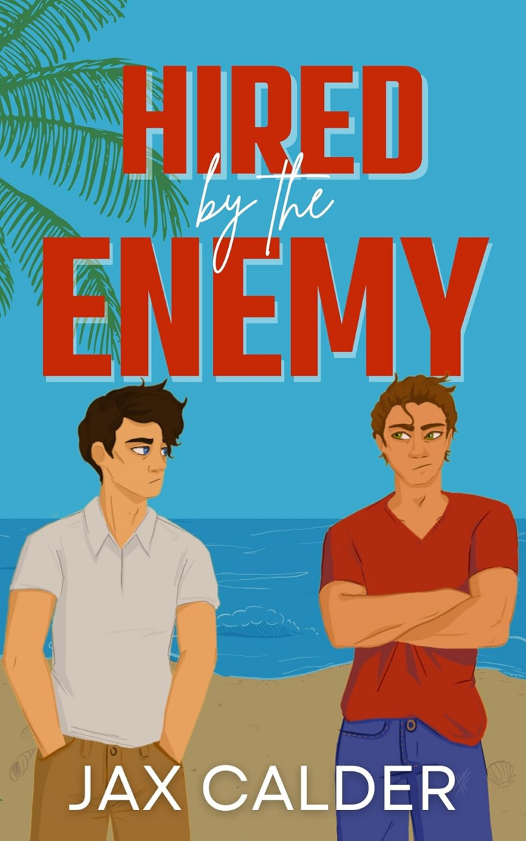 Hired by the Enemy by Jax Calder