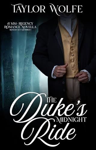 MM regency romance, duke's midnight ride, taylor wolfe